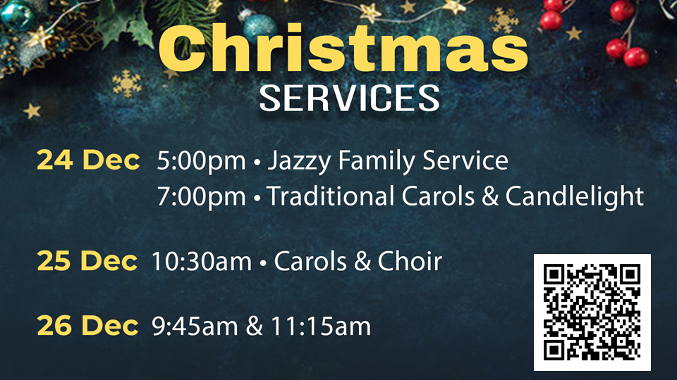 Christmas Eve and Christmas Day services