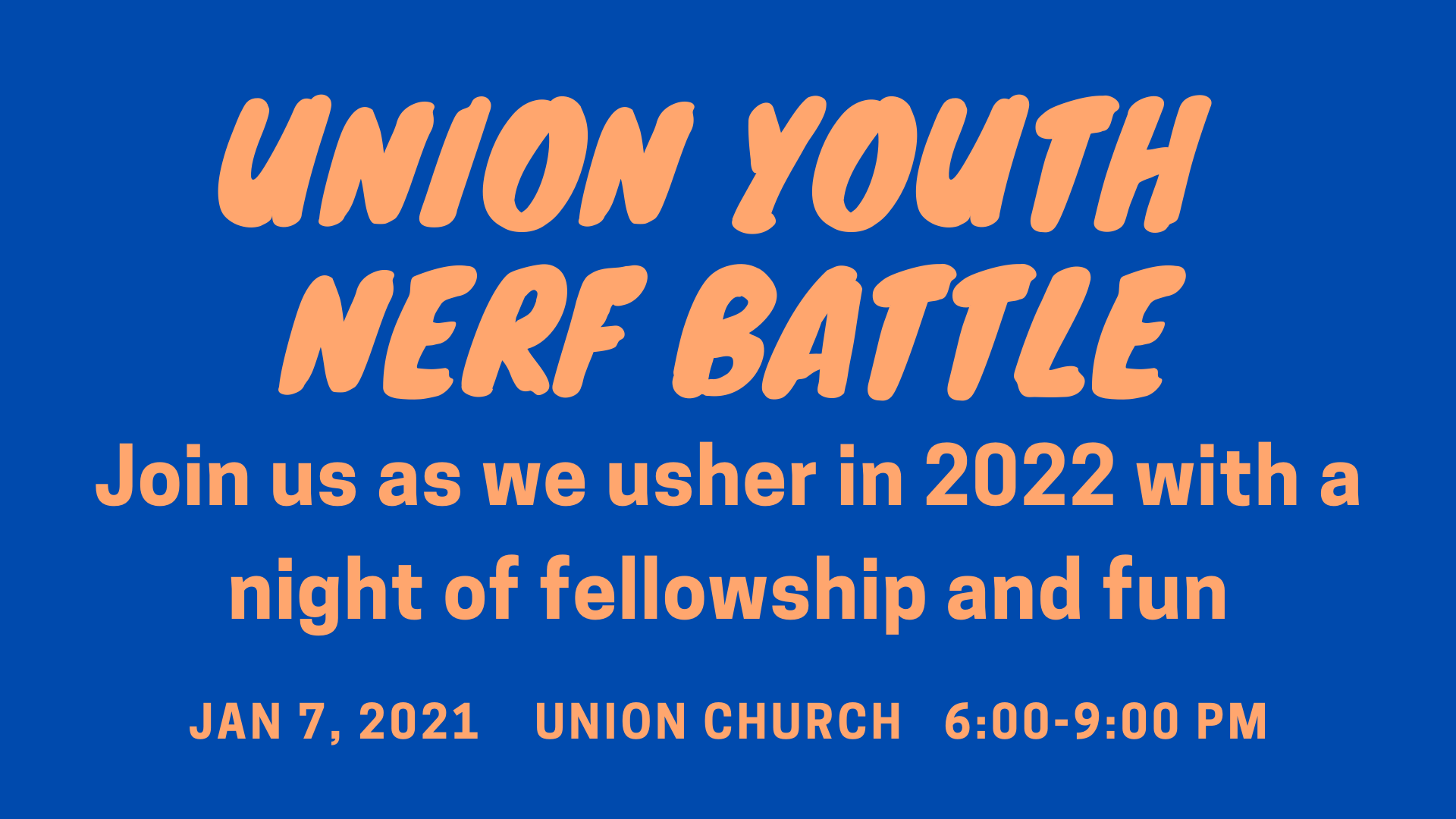 Union Youth NERF Battle